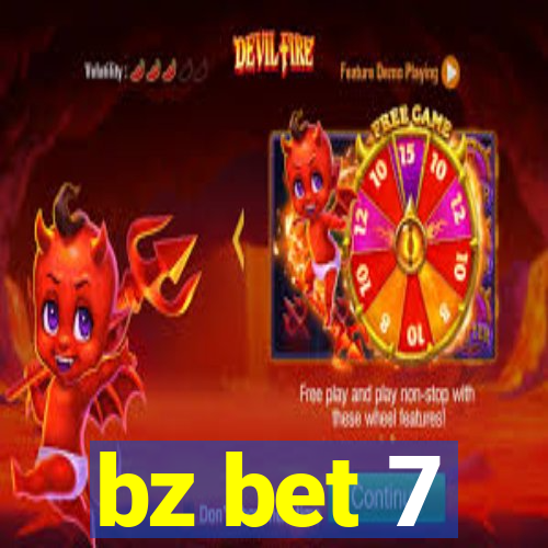 bz bet 7